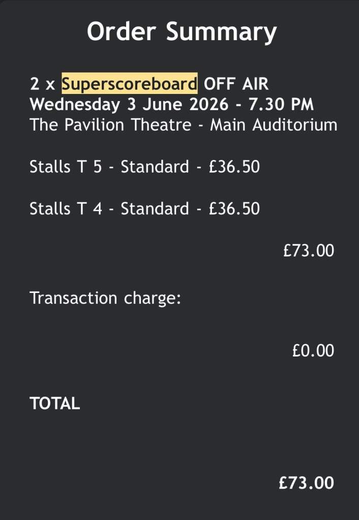 Two tickets - Superscoreboard Live