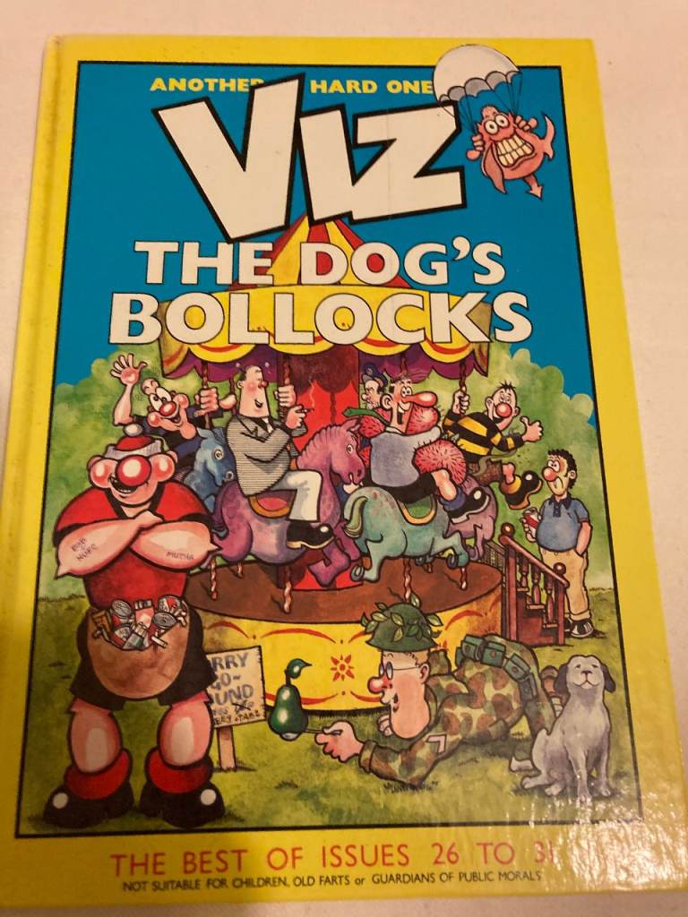 Viz: The Dogs B's The best of issues 26 to 31 by Chris Donald (Hardback, 1989) 