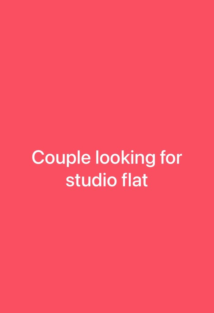 Couple looking for studio flat