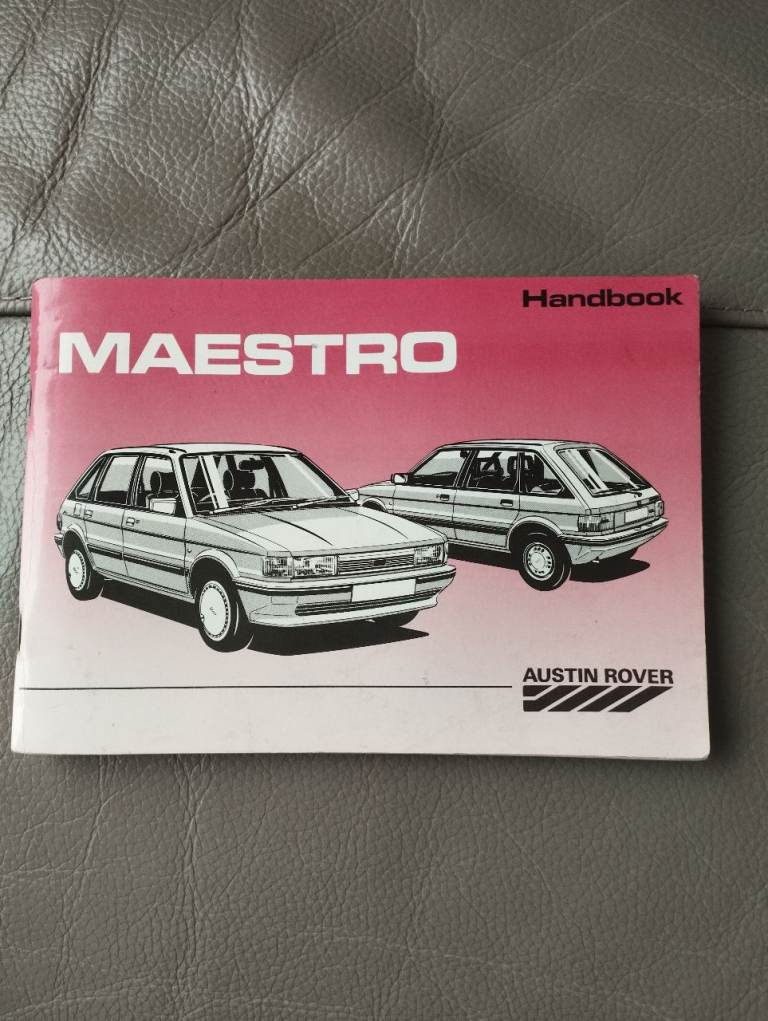 Maestro Austin Rover Handbook 7th Edition 1987 