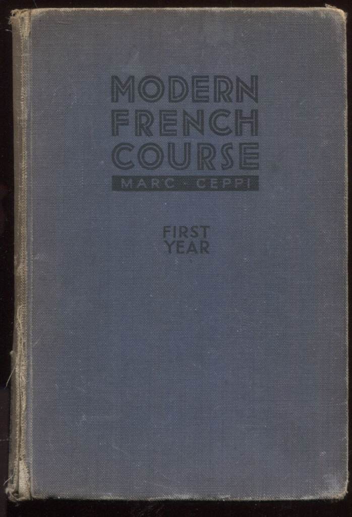 Modern French Course by Marc Ceppi - First Year Hardback