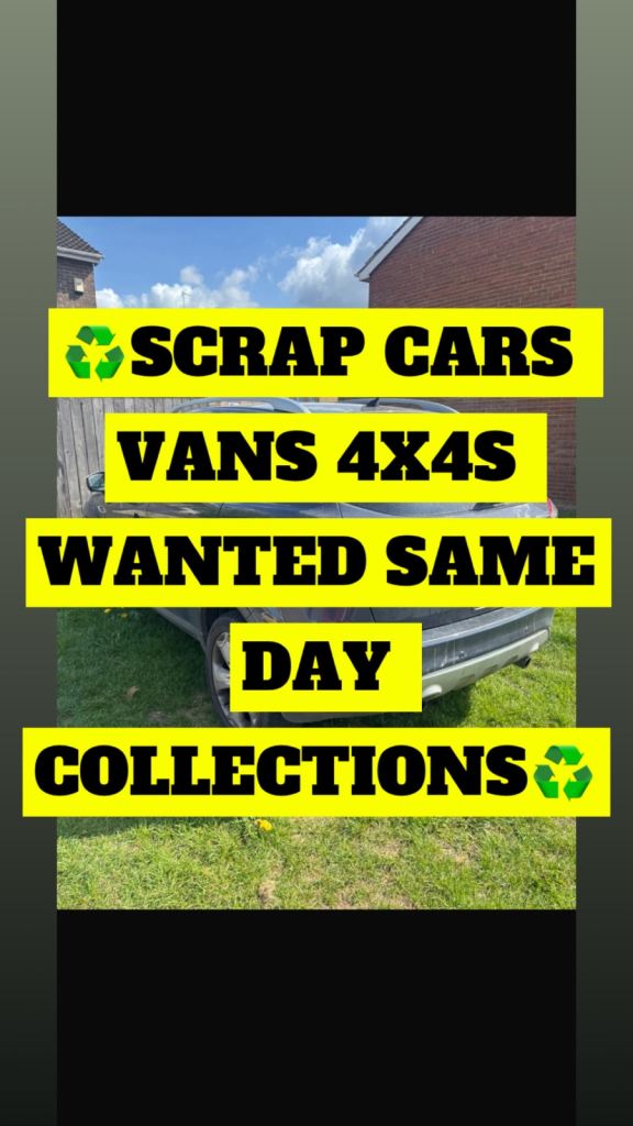 Scrap cars vans 4x4s wanted