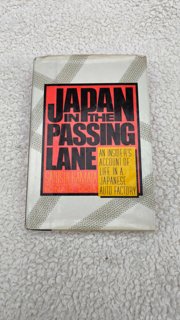 Japan in the Passing Lane: Insider's Account of Life in a Japanese Aut