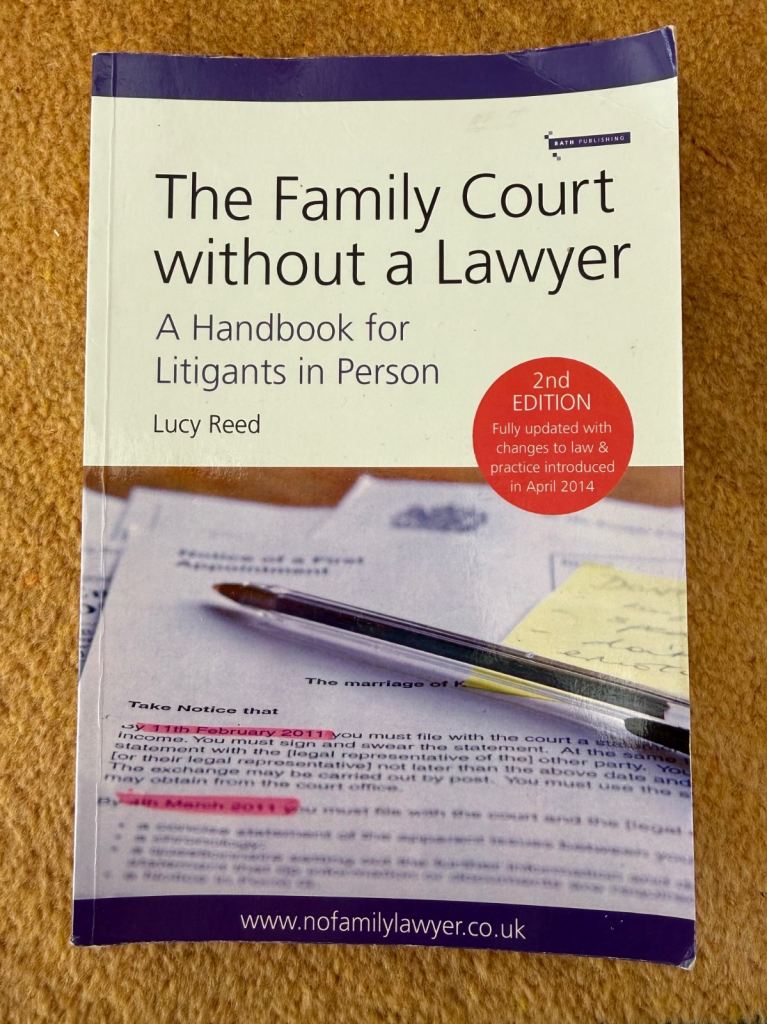 The Family Court without a Lawyer: A Handbook for Litigants in Person By Lucy R