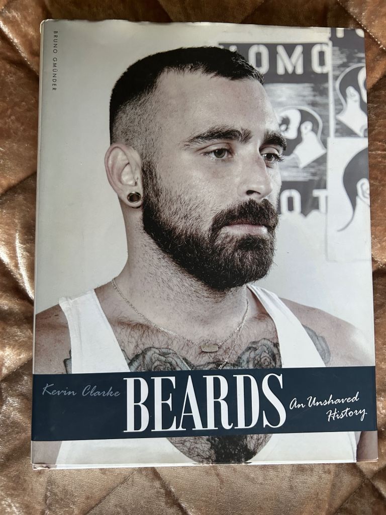 Gay interest/photography - Kevin Clarke, Beards: An Unshaved History £95ono