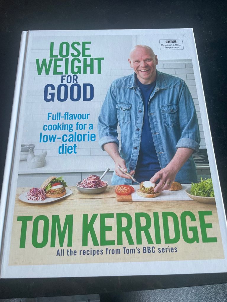 Tom Kerridge: Lose Weight for Good Cookbook