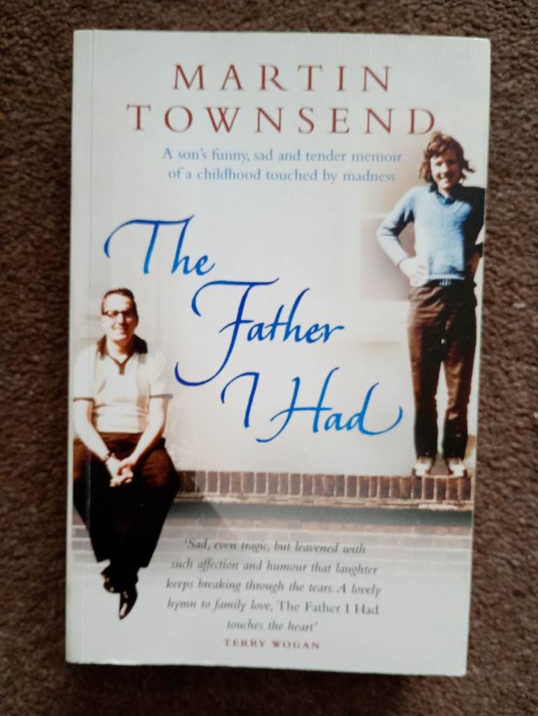 MENTAL HEALTH - BIPOLAR DISORDER - 'The Father I Had' author Martin Townshend - autobiography.