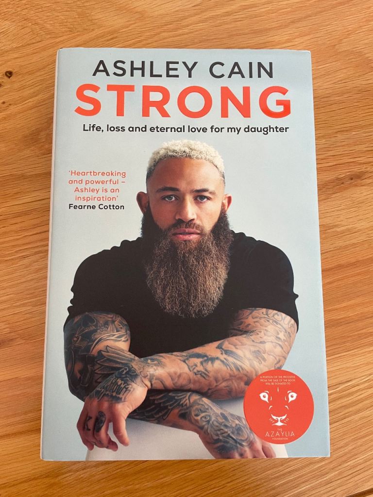 Ashley Cain Hardback book Strong