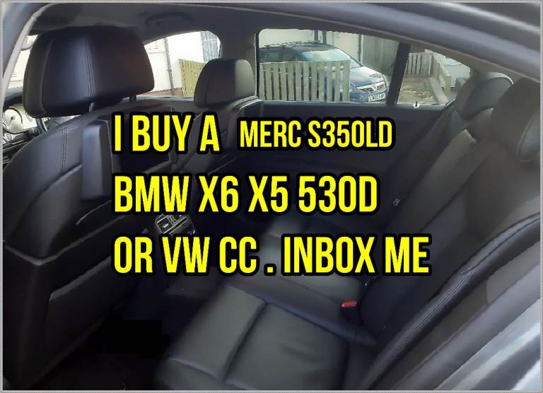 WANTED Volkswagen CC DSG BMW X6 X5 40d M50d 530d Mercedes S350d