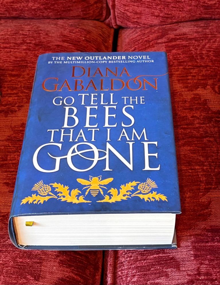 Diana Gabaldon Outlander Series / Go Tell the Bees that I am Gone