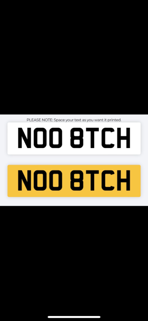 Custom plate N00 8TCH £550 