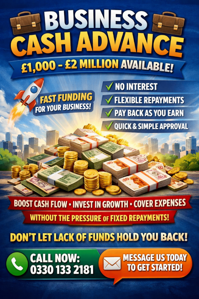 💼 Business Cash Advance – £1,000 up to £2 Million Available! 💼