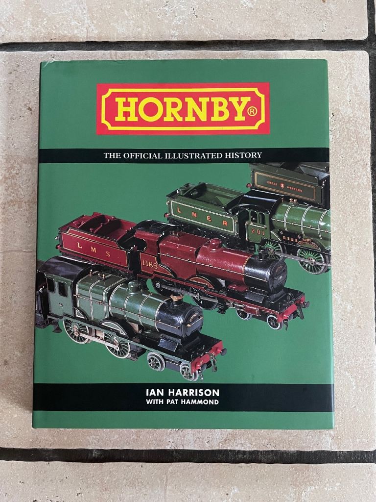 Hornby The Official Illustrated History Hard back 