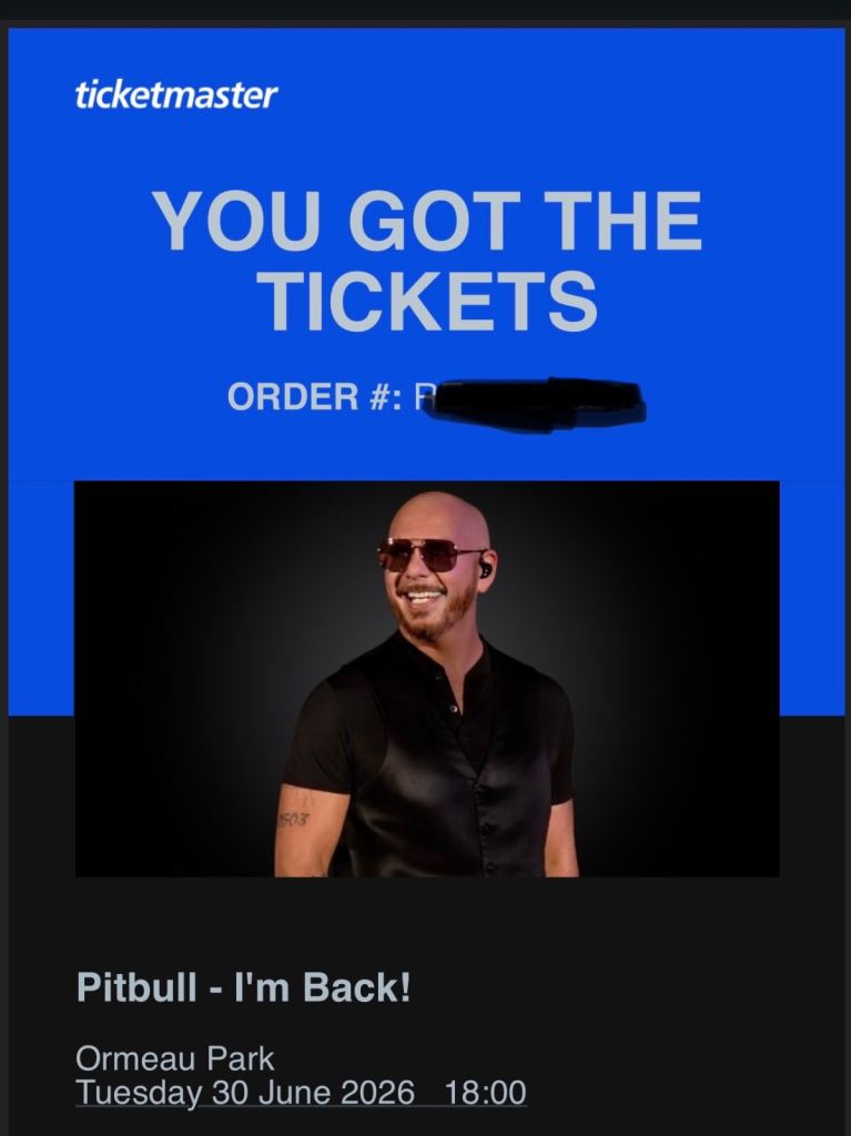 2 tickets for Pitbull concert in Belfast 