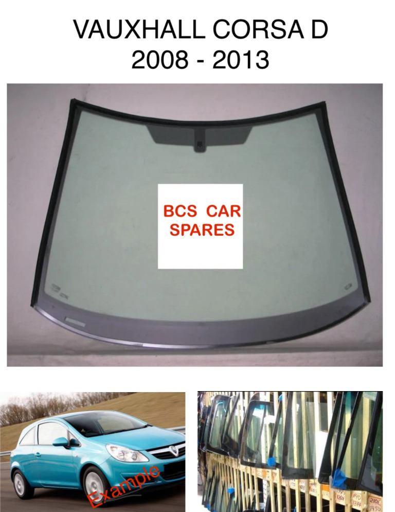 Vauxhall Corsa D.  Front Windowscreen.    Fitting available ask 