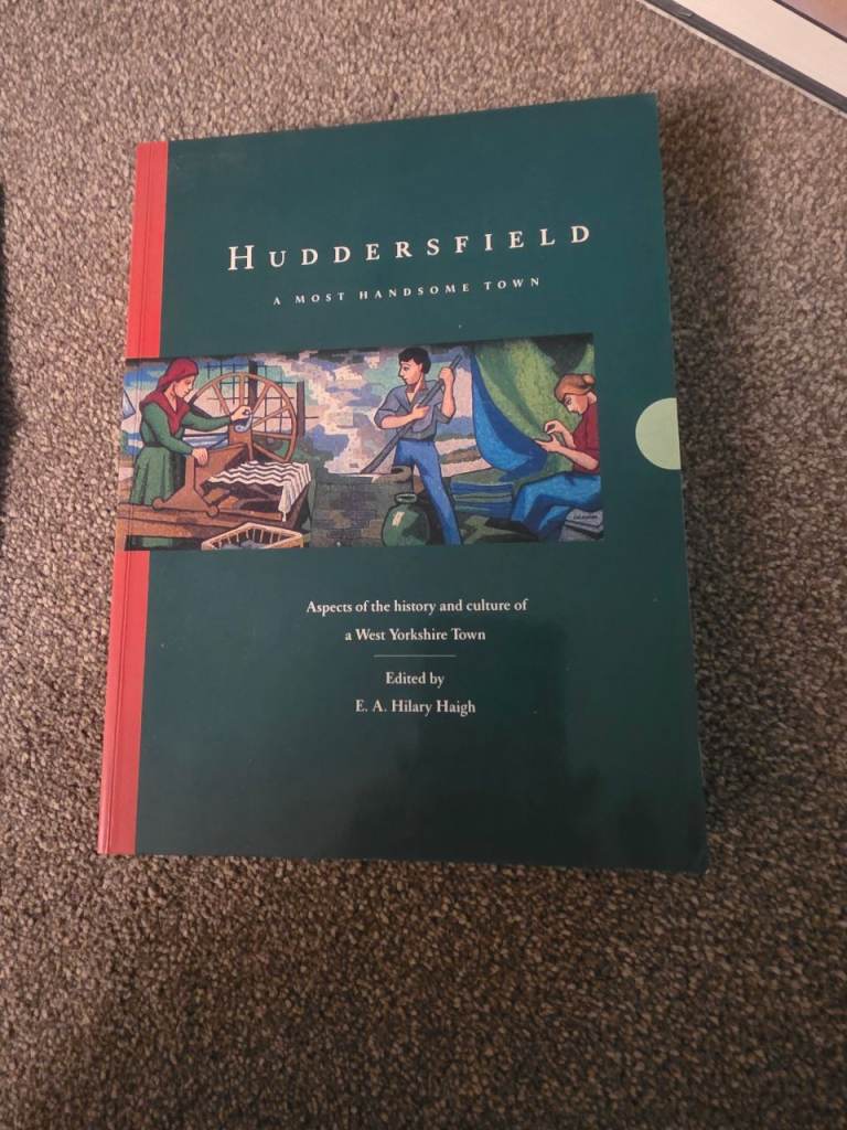 HUDDERSFIELD a Most Handsome Town Book