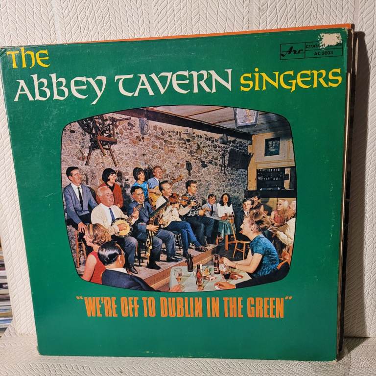 The Abbey Tavern Singers Vinyl LP - We're Off To Dublin In The Green. R2/4