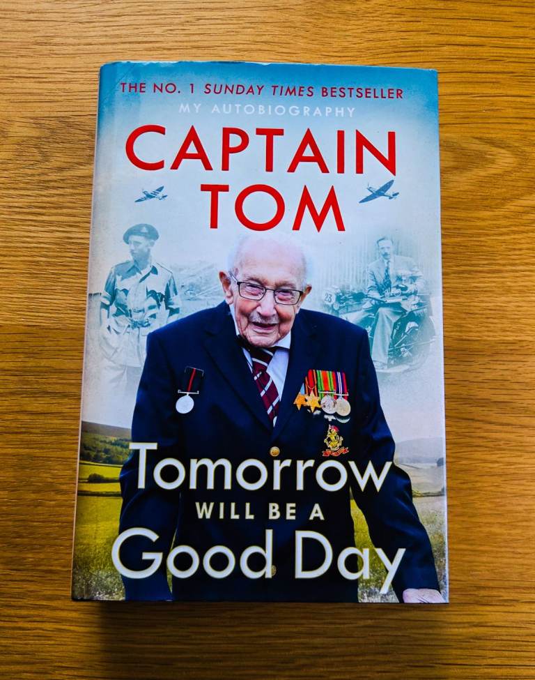 Captain Tom: Tomorrow Will Be A Good Day Book