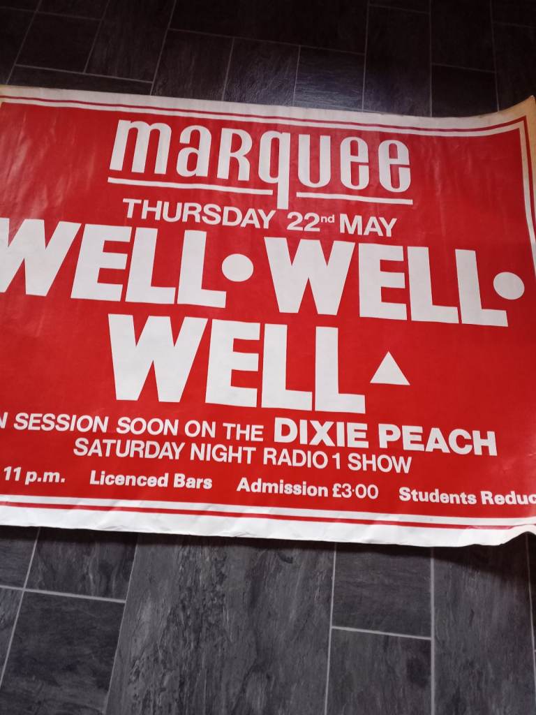 Unique original poster for The Marquee featuring the band Well Well Well from mid 80s