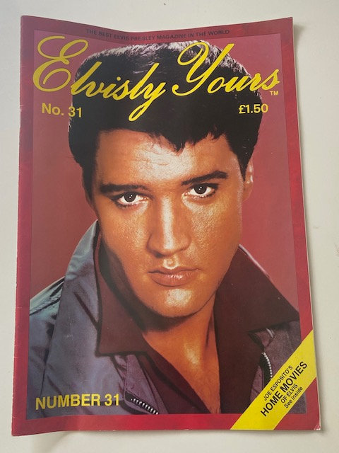 Elvis Magazine: 'Elvisly Yours No.31' **EX**