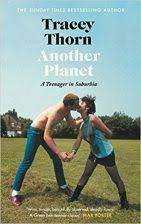 'Another Planet: A Teenager in Suburbia' by Tracey Thorn (Paperback Book) - RARE UNCORRECTED PROOF