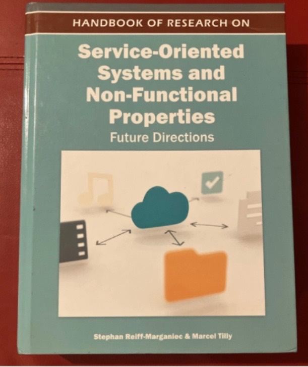 Handbook of Research on Service-Oriented Systems & Non-Functional Properties