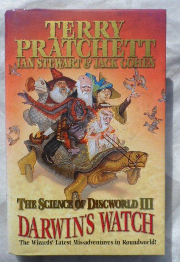 Terry Pratchett. Ian Stewart & Jack Cohen - Darwin's Watch. 1st. Ed.Hardback. Pub 2005