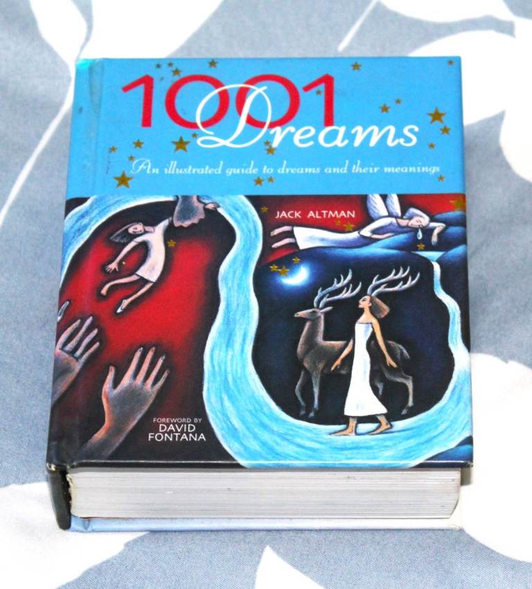 1001 Dreams An Illustrated Guide to Dreams and Their Meanings