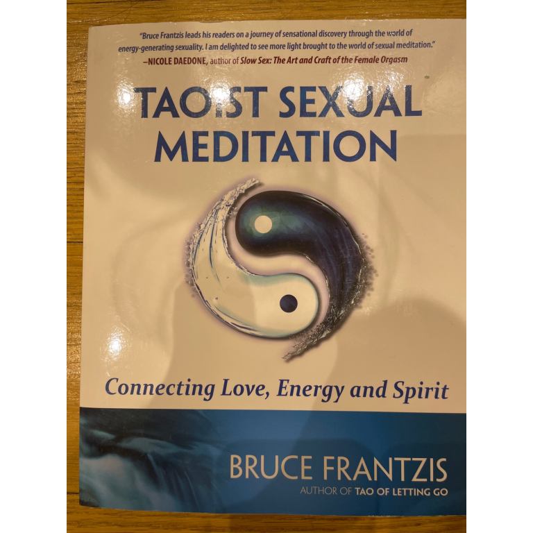 Taoist sexual meditation by Bruce Frantzis