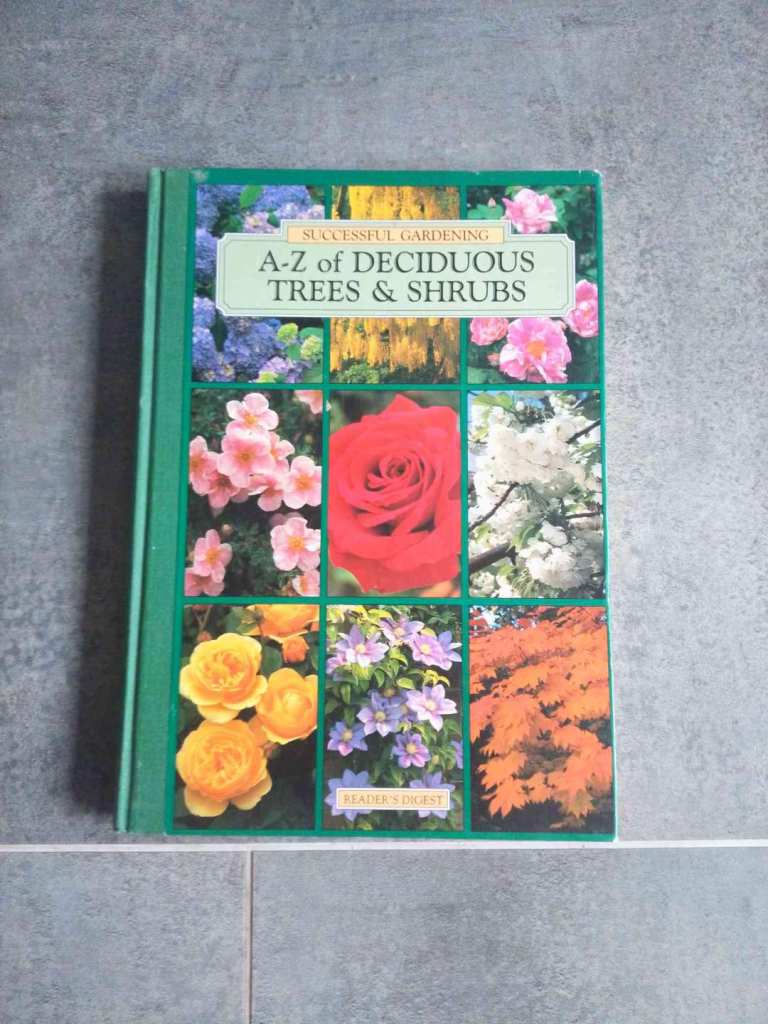 Reader's Digest Successful Gardening: A-Z of Deciduous Trees & Shrubs HC 1994