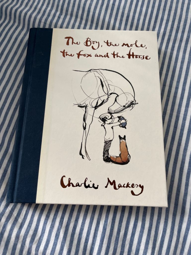 Beautiful book - Hardback - The Boy, the mole, the fox and the horse