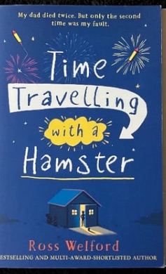 Time Travelling with a Hamster by Ross Welford (Brand New Paperback)