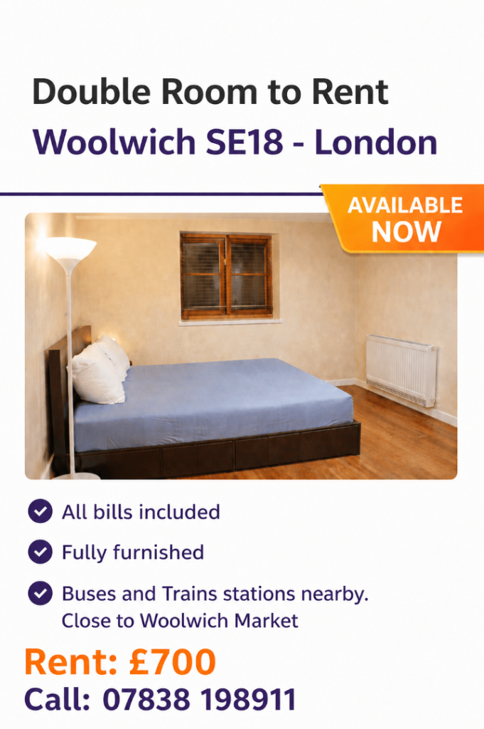 A WELL FURNISHED DOUBLE ROOM TO LET IN WOOLWICH. LONDON. SE18 . 