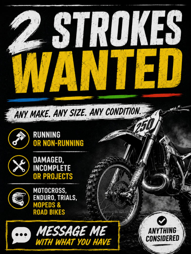 Motorbikes Wanted – Any 2 Stroke – Any Condition