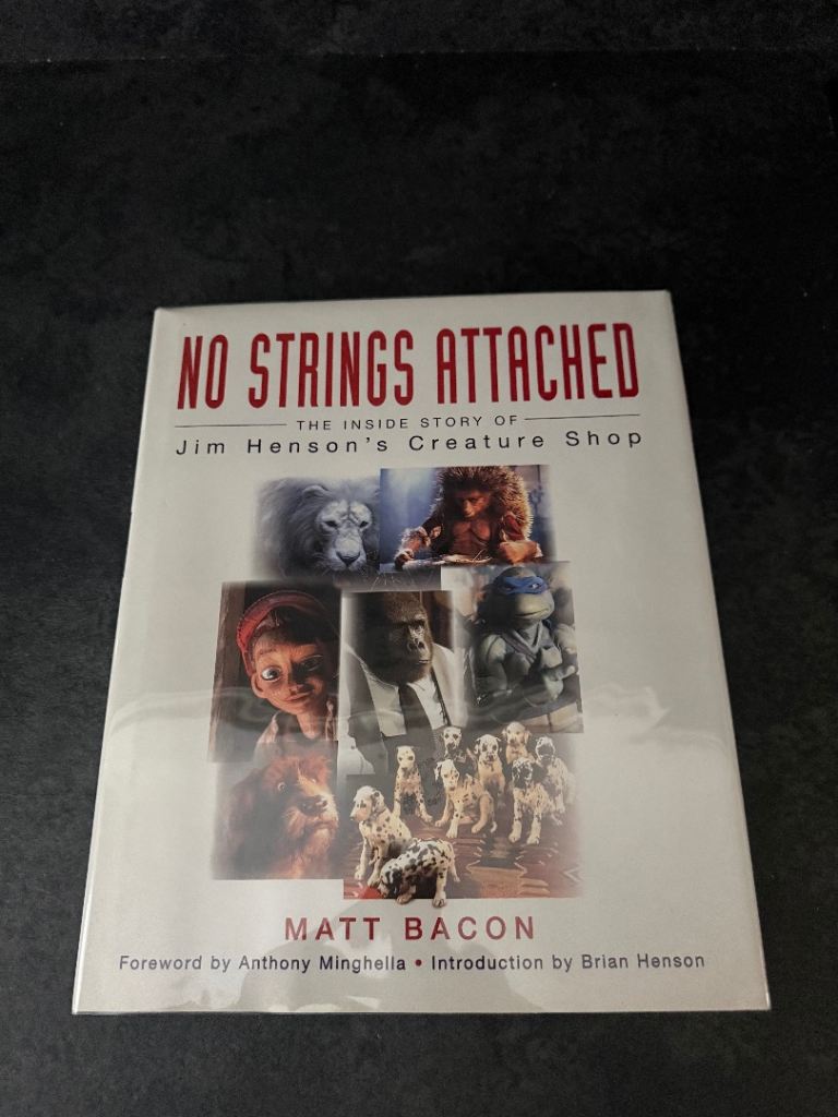 Hardback - No Strings Attached: The Inside Story of Jim Henson's Creature Shop by Matt Bacon
