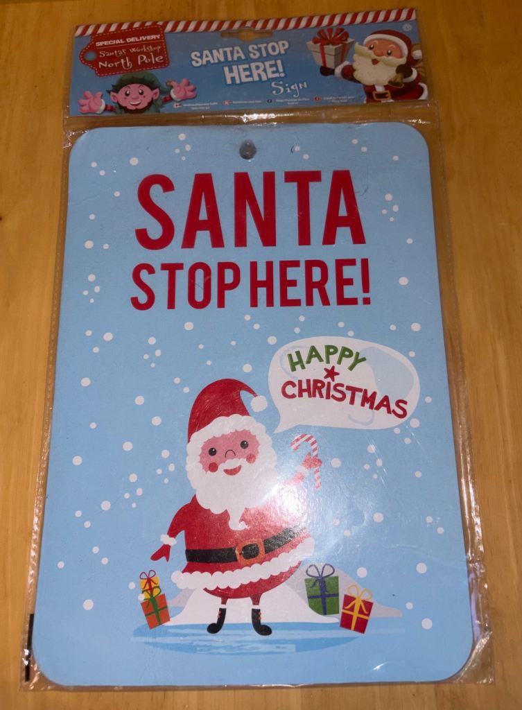 Santa Stop Here Sign with Window Suction Cup 