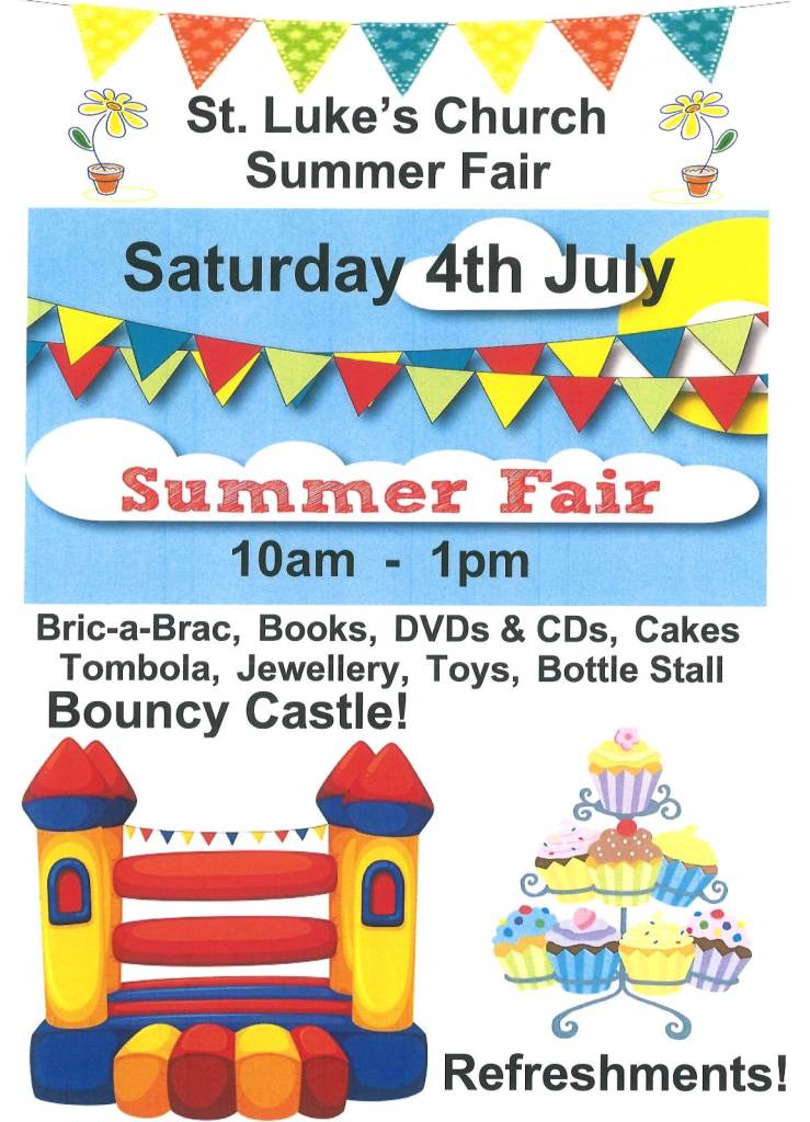SUMMER FAIR  St. Luke's Church, Queen's Park, Brighton, BN2 9ZB  Saturday 4th July  10.00am- 1.00pm