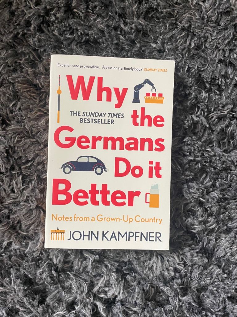 Why the Germans Do It Better - book