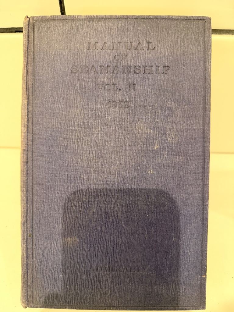 Manual of seamanship vol II vintage book