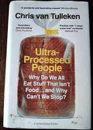 Signed/Autographed - First Edition 'The Ultra-Processed People' by Chris Van Tulleken - As New