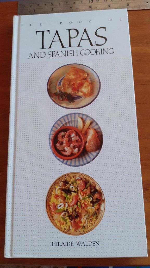 The Book of TAPAS and Spanish Cooking