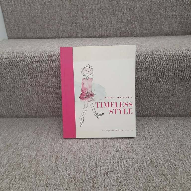  BOOK: Timeless Style: Dressing well for the rest of your life