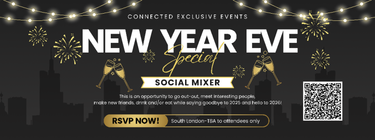 New Years Eve Special Social Mixer-Wednesday,31/12/25 @ 9.30pm-1am-South London(TBA)