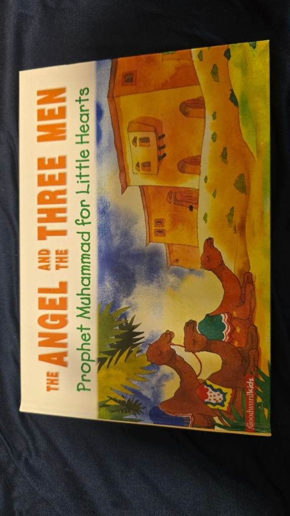 The Angel and the Three Men - Prophet Muhammad for Little Hearts