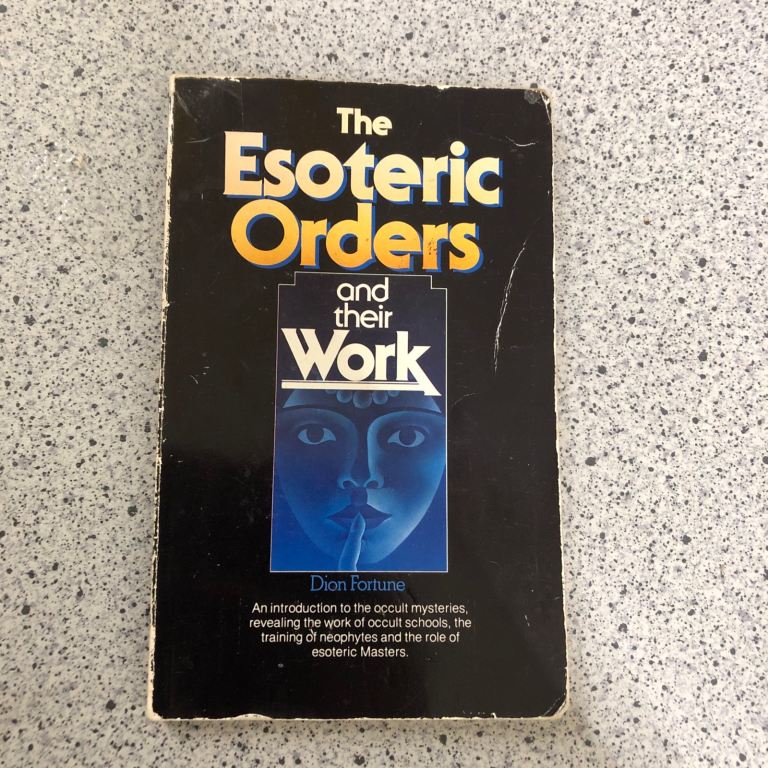 The Esoteric Orders and their work