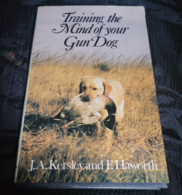 Training the Mind of Your Gun Dog - J.A. Kersley Hardback Book aa