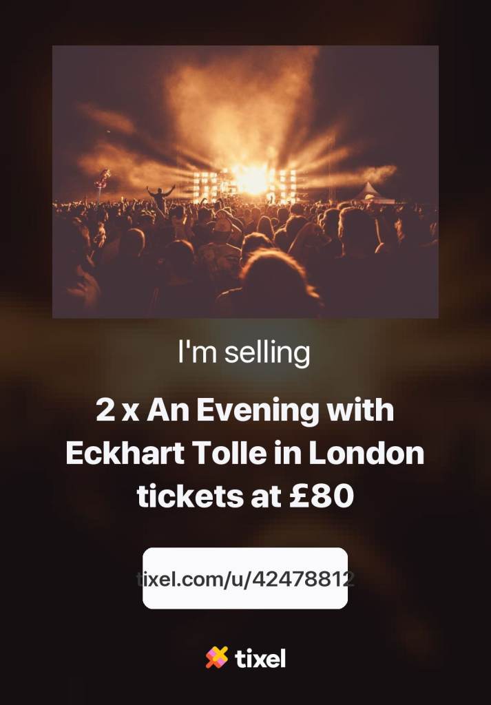 2 x An Evening with Eckhart Tolle in London tickets