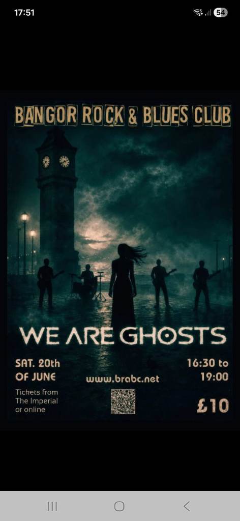 Bangor Rock & Blues Club: We Are Ghosts Tickets - £10