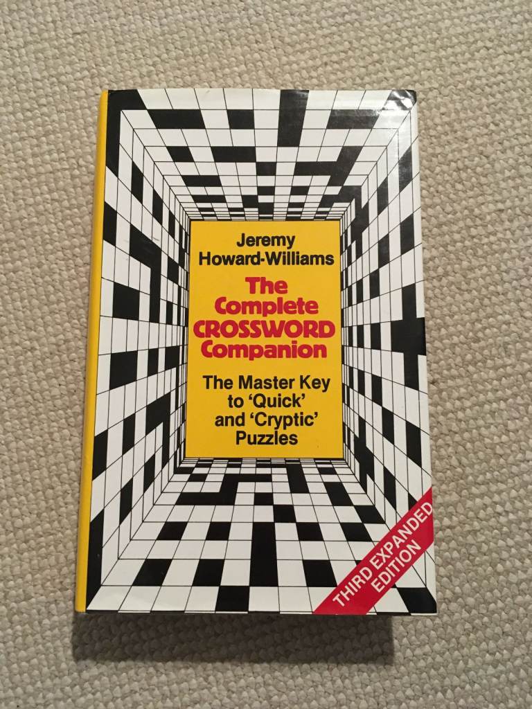 The Complete Crossword Companion by Jeremy Howard-Williams (Hardback)