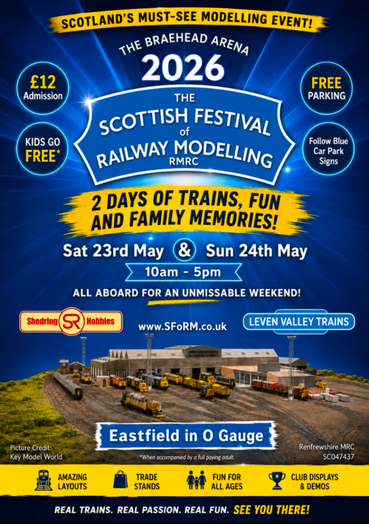 SCOTTISH FESTIVAL OF RAILWAY MODELLING 2026 – BRAEHEAD ARENA 🚂